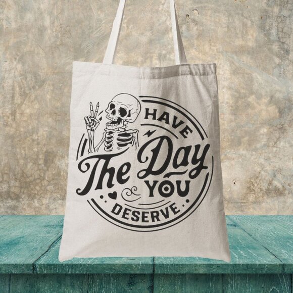 Skull Have The Day You Deserve Canvas Tote Bag - Picture 7 of 7